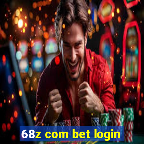 68z com bet login